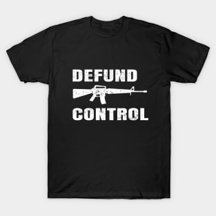 Defund Gun Control T-Shirt